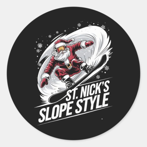 Santa Snowboarder St. Nick&#39;s Style Christmas Snowb Classic Round Sticker