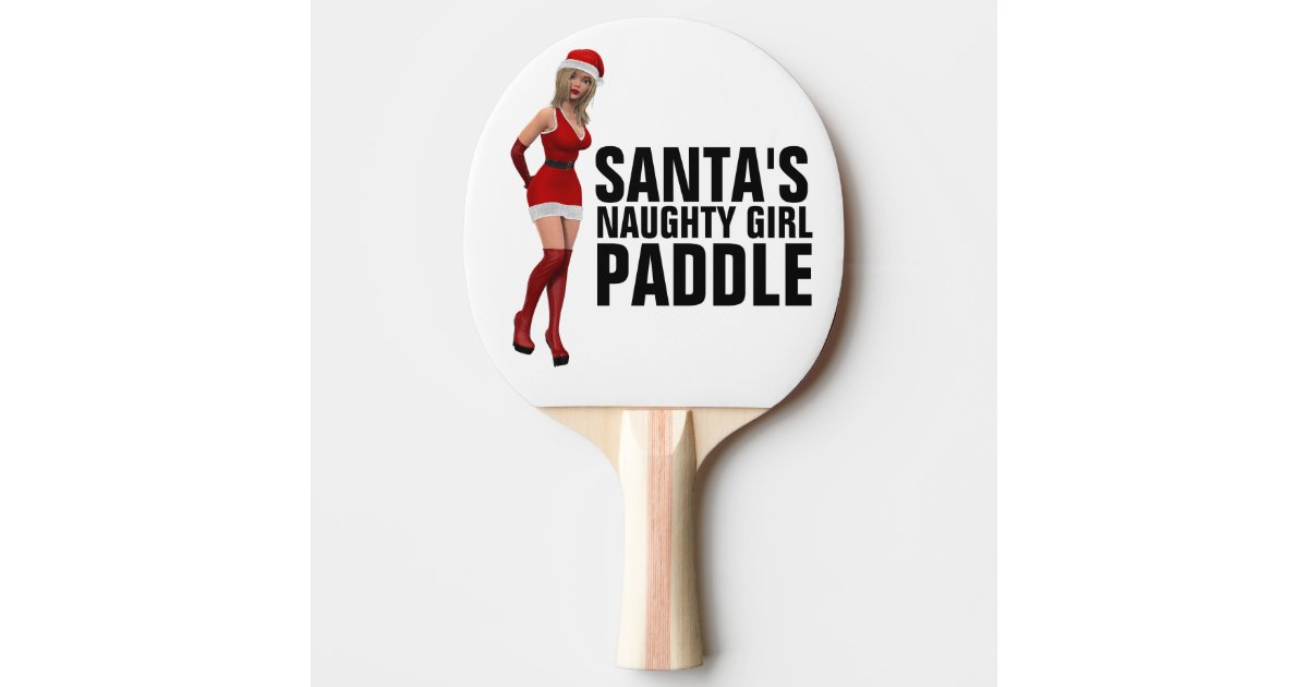 SANTA SPANKS NAUGHTY GIRL PADDLES FOR CHRISTMAS Zazzle