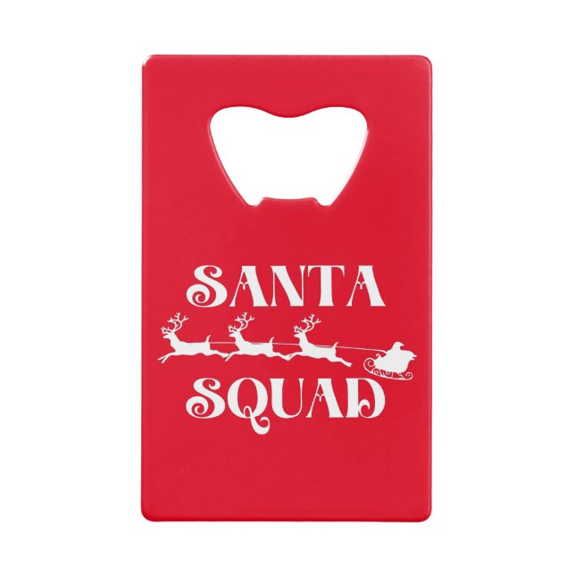 Santa Squad Christmas Credit Card Bottle Opener (Front)