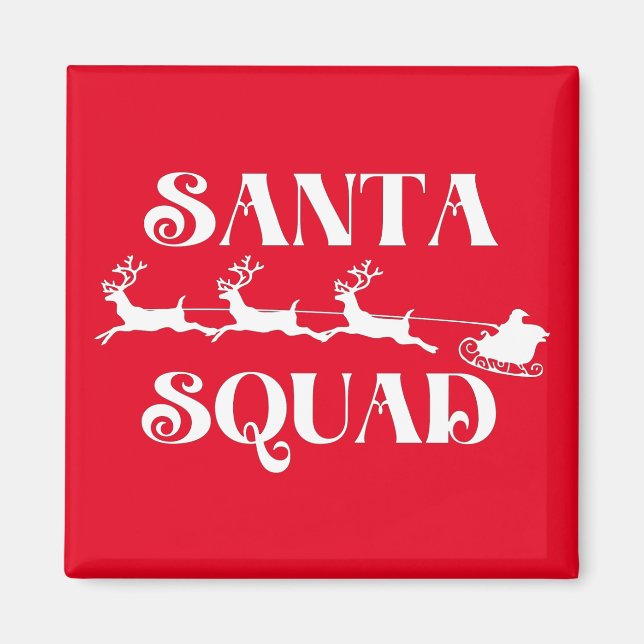 Santa Squad Christmas Magnet (Front)