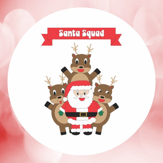 Santa Squad Christmas Reindeer Humor Classic Round Sticker (A sticker featuring Santa and reindeer in a funny pose with a banner that says Santa Squad.)