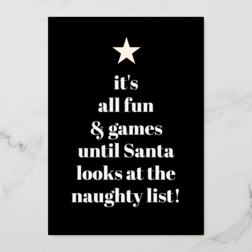 Santa Star Modern Tree Font Funny Humor Quote Foil Holiday Card