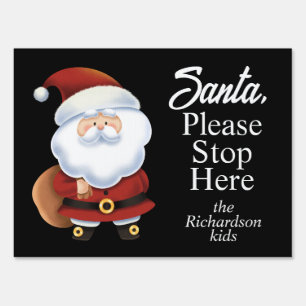SANTA, STOP HERE CHRISTMAS YARD DECOR SIGN