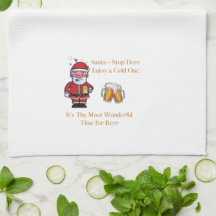 "Santa - Stop Here Enjoy a Cold One on a 