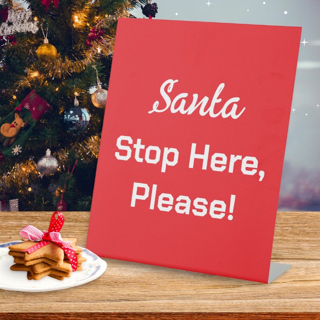 Santa Stop Here Retro Red Stylish Christmas Decor Pedestal Sign (A Christmas pedestal sign for your home or party venue, with 'Santa Stop Here, Please!' message)