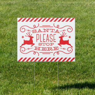 Santa Stop Here Sign