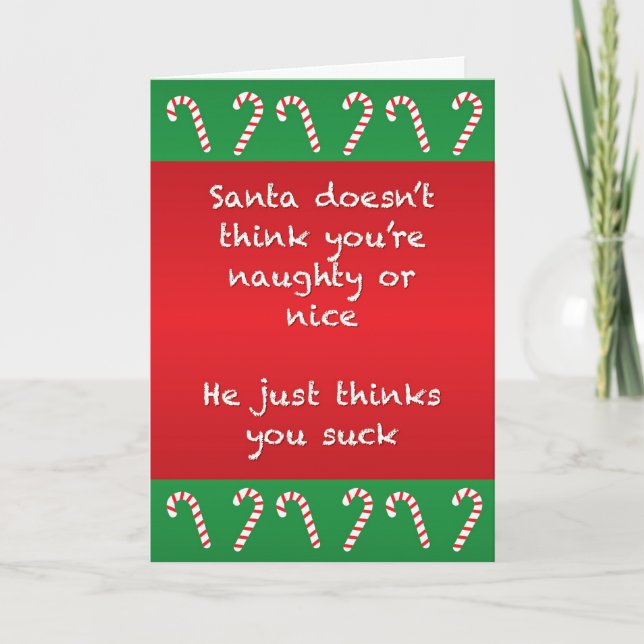 Santa Thinks You Suck Funny Christmas Card (Front)