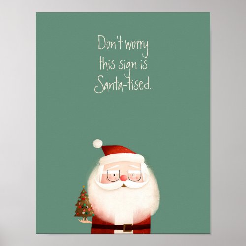 Santa_tised Santa Claus Funny Quote Poster