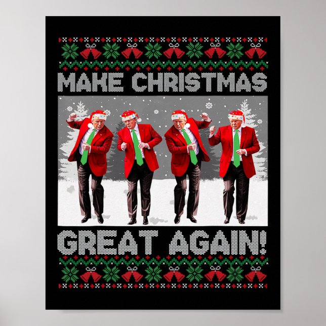Santa Trump Dance Make Christmas Great Again Ugly  Poster (Front)
