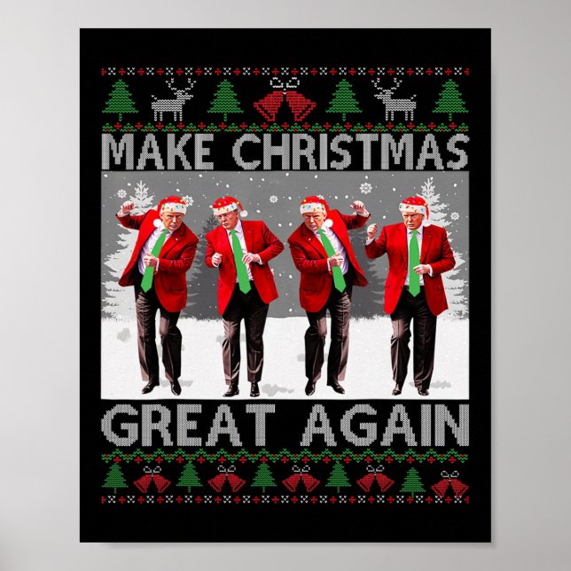 Santa Trump Dance Make Christmas Great Again Ugly  Poster (Front)