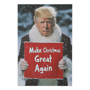Santa Trump: “Make Christmas Great Again” Faux Canvas Print