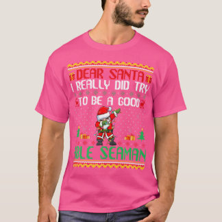Santa Try To Be A Good Able Seaman Funny Christmas T-Shirt