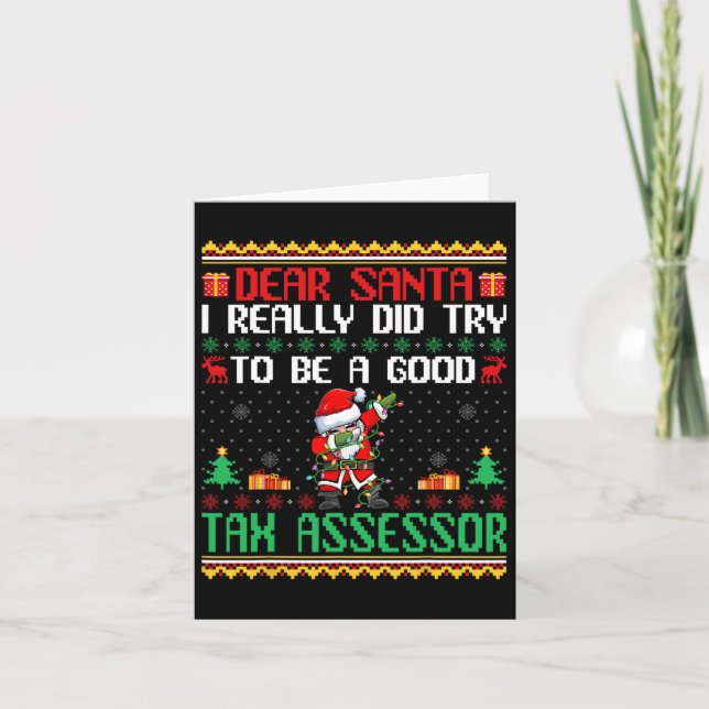 Santa Try To Be A Good Tax Essor - Fun Christmas  Card (Front)