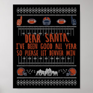 Santa Ugly Christmas Sweater Denver Football Funny Poster