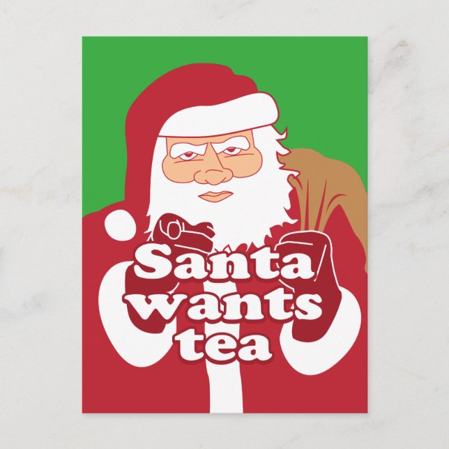 Santa Wants Tea Holiday Postcard (Front)