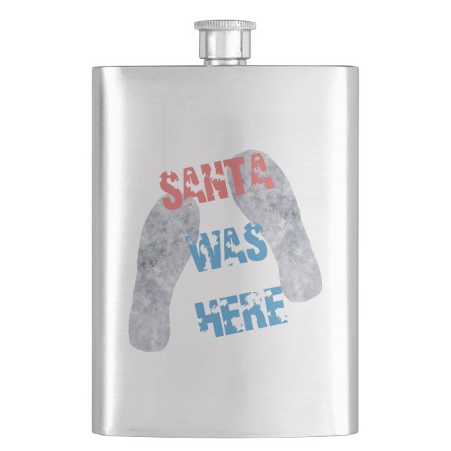 Santa Was Here Hip Flask (Front)