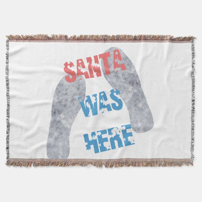 Santa Was Here Throw Blanket (Front)