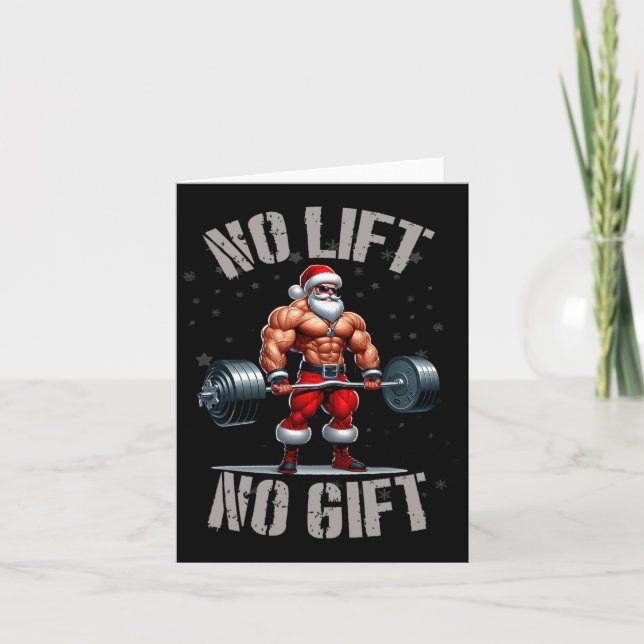 Santa Weightlifting No Lift No Gift Bodybuilding G Card (Front)