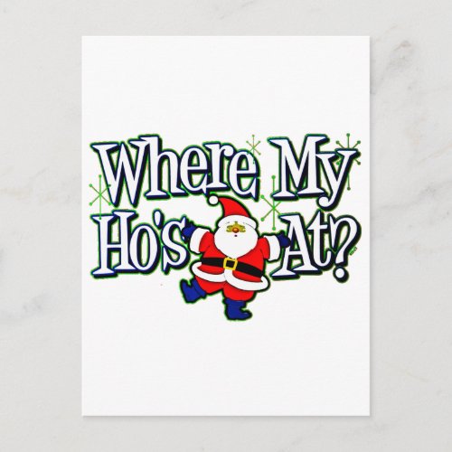Santa Where my Hos atpng Holiday Postcard