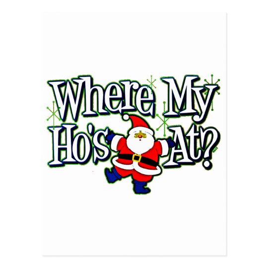 where my hos at santa