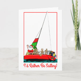 Santa Would Rather Be Sailing at Christmas Card