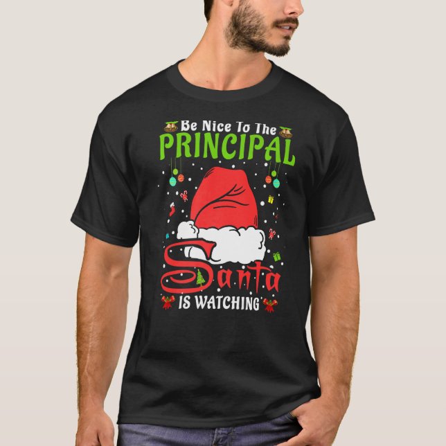 Santa Xmas Pajamas Be Nice To The Principal Christ T-Shirt (Front)