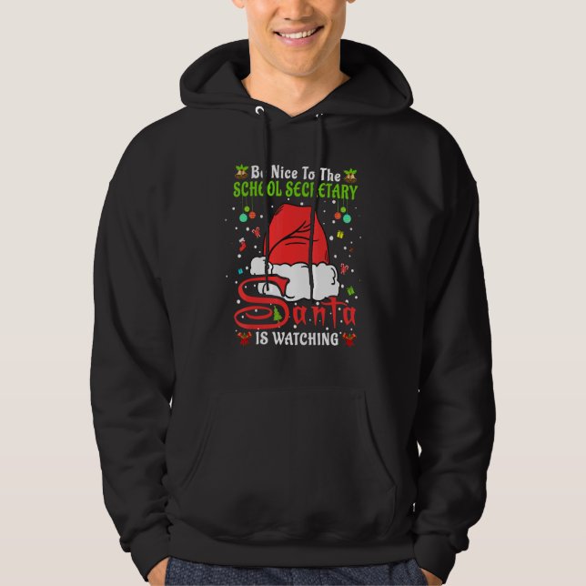 Santa Xmas Pajamas Be Nice To The School Secretary Hoodie (Front)