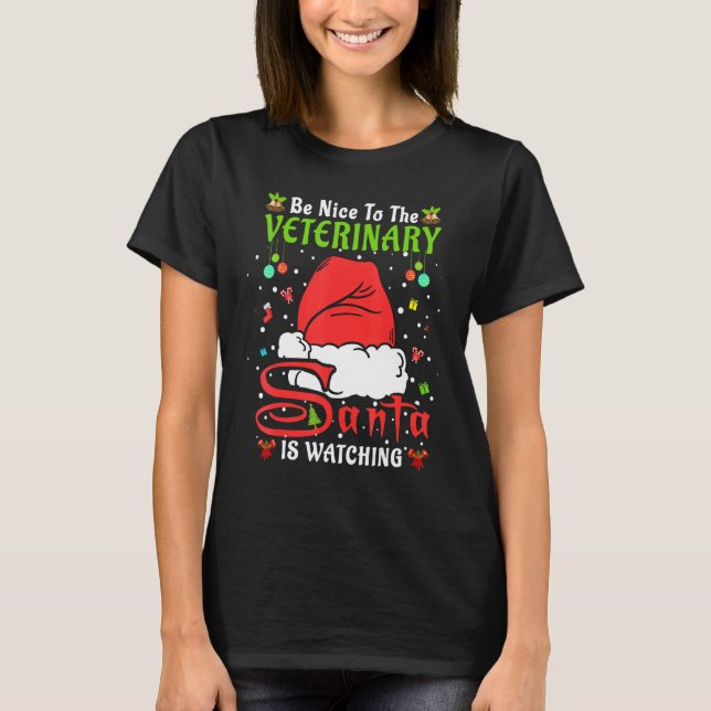 Santa Xmas Pajamas Be Nice To The Veterinary Chris T-Shirt (Front)