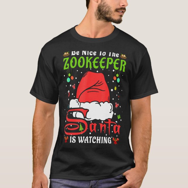 Santa Xmas Pajamas Be Nice To The Zookeeper Christ T-Shirt (Front)