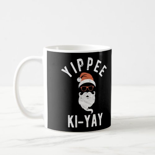 Santa Yippee_Ki_Yay Funny Christmas Vintage Distre Coffee Mug
