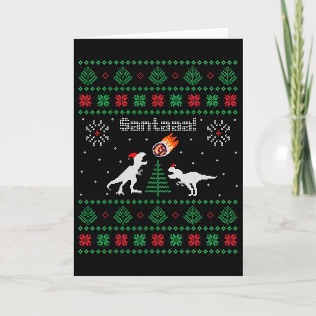 Santaaa Dinosaur Ugly Christmas Sweater  Card (Front)