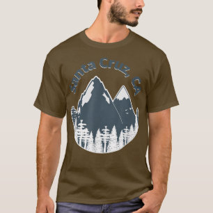 SantaCruz CA Mountains Hiking Climbing Camping T-Shirt