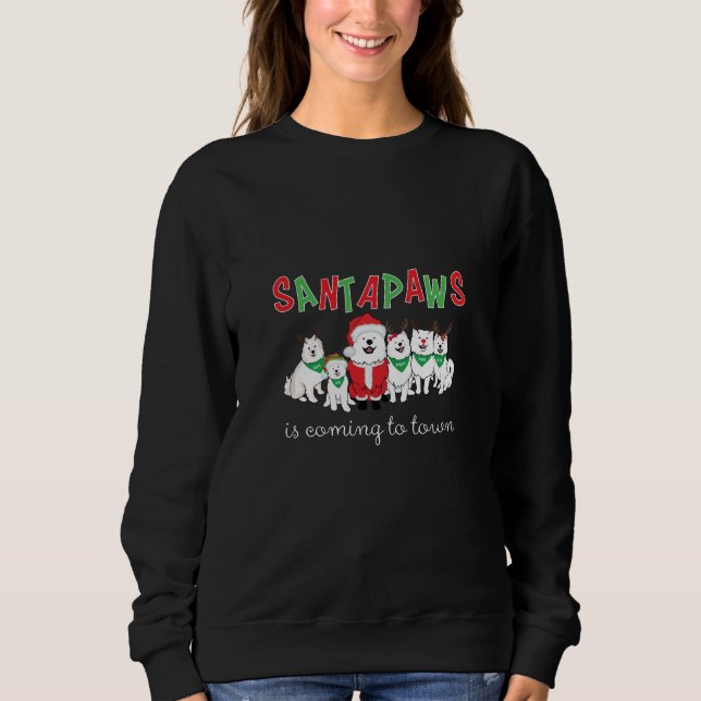 Santapaws is coming to town sweatshirt (Front)