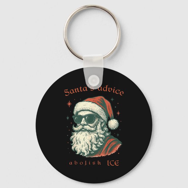 Santa's Advice Abolish Ice Christmas Immigration A Keychain (Front)