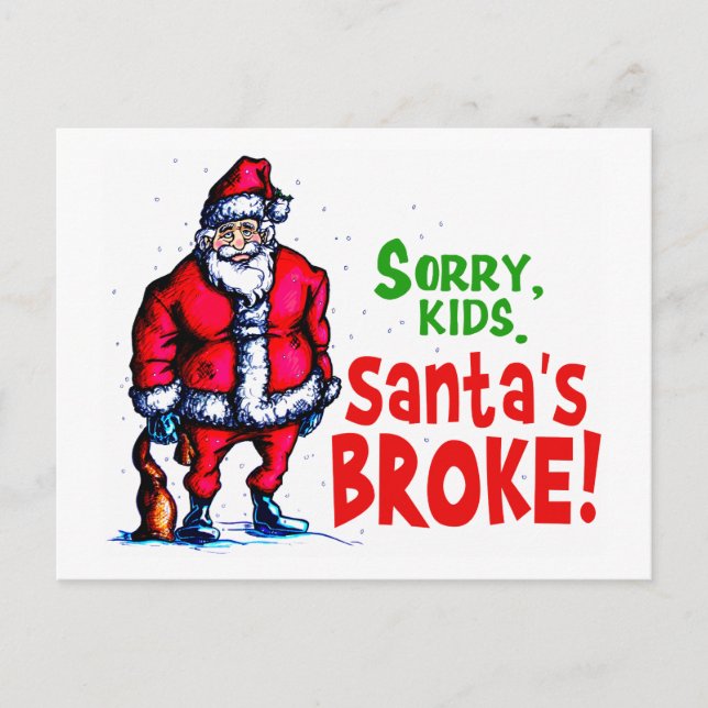 Santa's Broke Holiday Postcard (Front)