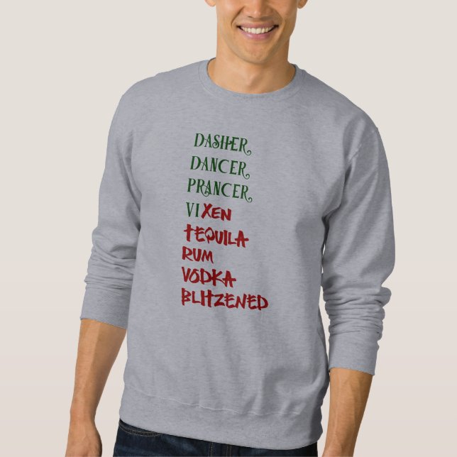 Santa's Christmas Funny Reindeer Drinking Names Sweatshirt (Front)