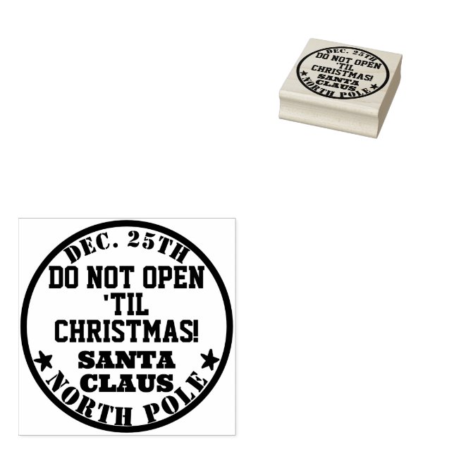 Santa's Do Not Open Til Christmas Rubber Stamp (Stamped)