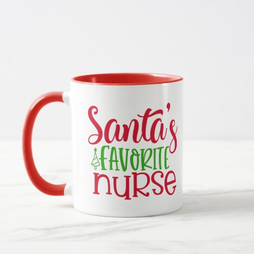 Santas Favoriate Nurse Cute Christmas Mug