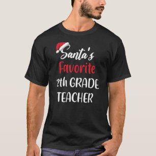 Santas Favorite 12th Grade Teacher Christmas T-Shirt