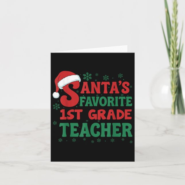Santa's Favorite 1st Grade Teacher Christmas Holid Card (Front)