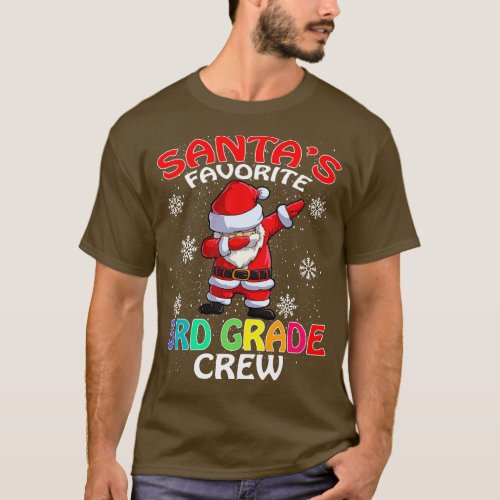 Santas Favorite 3Rd Grade Crew Teachers Christmas T_Shirt