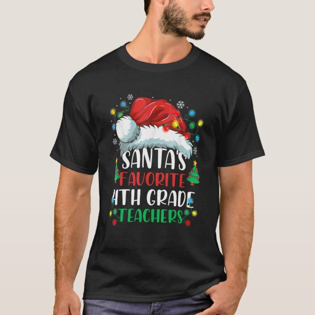 Santa's Favorite 4th Grade Teacher Christmas Santa T-Shirt (Front)
