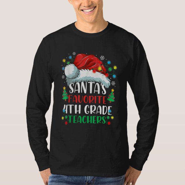 Santa's Favorite 4th Grade Teacher Christmas Santa T-Shirt (Front)