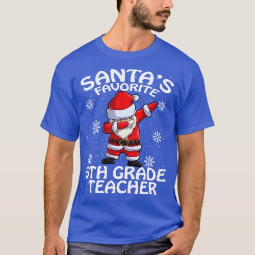 Santas Favorite 5Th Grade Teacher Christmas T_Shirt
