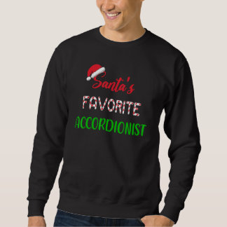 Santas Favorite Accordionist Funny accordion Chr Sweatshirt