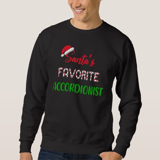 Santas Favorite Accordionist   Funny accordion Chr Sweatshirt (Front)