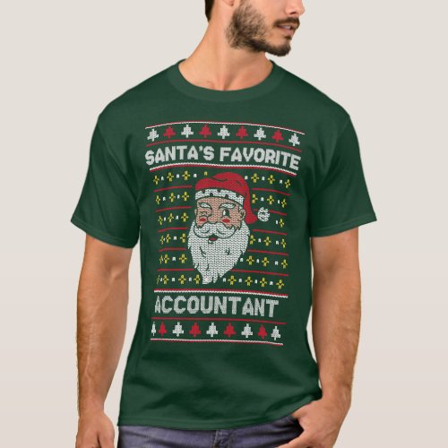 Santas Favorite Accountant Funny Ugly Christmas Sw T_Shirt