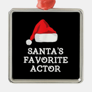 Santas Favorite Actor Christmas Acting Actress Metal Ornament