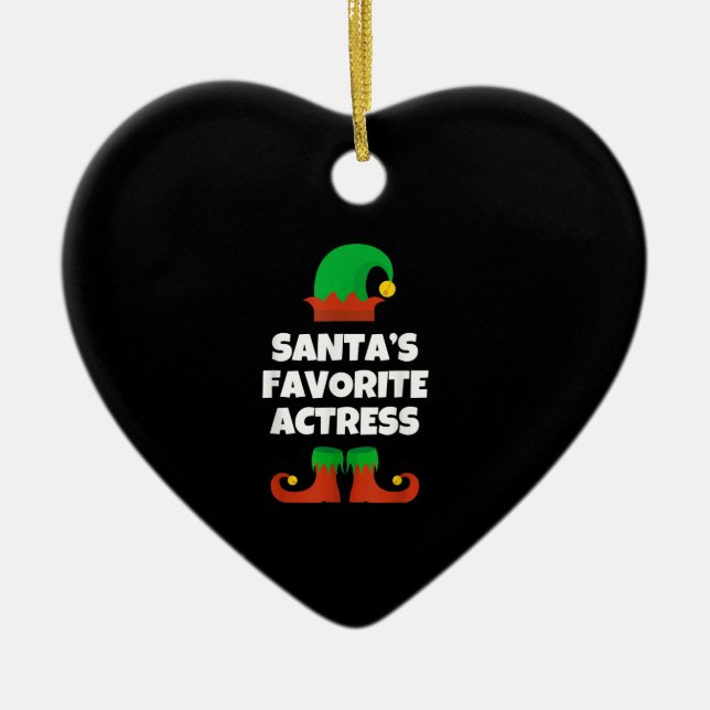 Santas Favorite Actress Christmas Acting Actress Ceramic Ornament (Front)