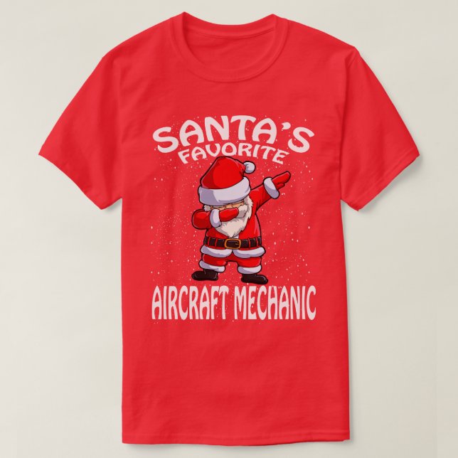 Santas Favorite Aircraft Mechanic Christmas T-Shirt (Design Front)